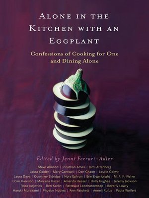 cover image of Alone in the Kitchen with an Eggplant